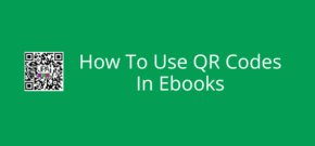 How To Use QR Codes In Ebooks