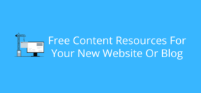 Free Content Resources For Your New Website Or Blog