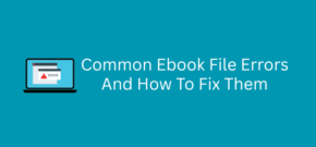 Common Ebook File Mistakes And How To Fix Them