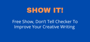 Free Show, Don’t Tell Checker To Improve Creative Writing